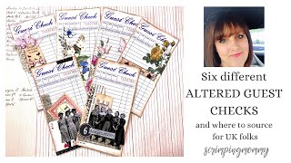 Six different ALTERED GUEST CHECKS and where to source them UK folks
