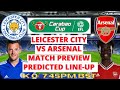 Arsenal vs Leicester City Match Preview  My Line Up - YouTube
