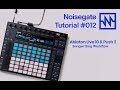 Ableton: Songwriting Workflow with Ableton Live & Push 2: