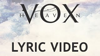 Video thumbnail of "Vox Heaven - Lyric Video"