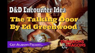 D&D Encounter Concept | The Talking Door By Ed Greenwood | Crit Academy
