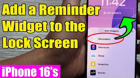 🔔 iPhone 16/16 Pro Max: How to Add a Reminder Widget to the Lock Screen