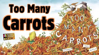 💫Children’s Read Aloud | Too Many Carrots 🥕🥕 🥕| Kids Books Read Aloud | Easter Books Read Aloud