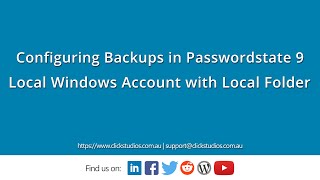 Configuring Backups in Passwordstate 9 - Local Windows Account with Local Folder