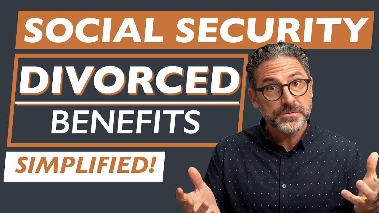 How Divorced Social Security Spousal Benefits Work Youtube