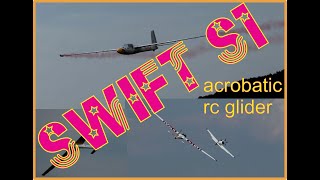 Swift S1 - Rc Acrobatic Glider