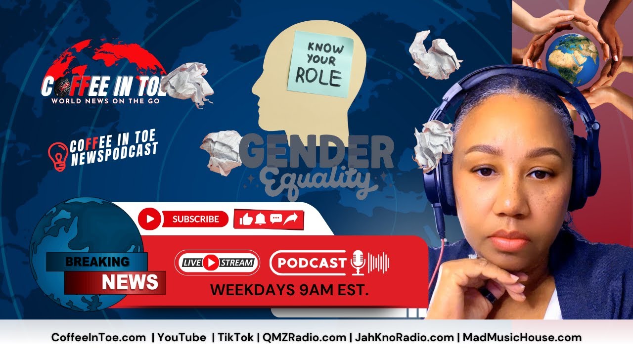 ICYMI: TODAY ON COFFEE IN TOE LIVE - GENDER ROLES/EQUALITY/EQUITY 
