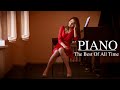 Romantic Piano Love Songs - Greatest Love Songs Of All Time - Lover Souls Are Connected