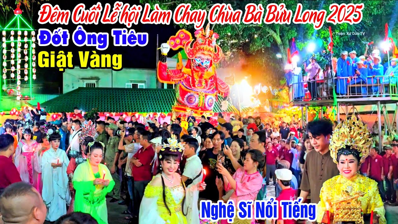 Lễ Hội Làm Chay Chùa Bà Bửu Long Đêm Cuối - Giật Vàng Đốt Ông Tiêu