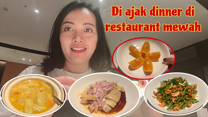 MAKAN MALAM  ISTIMEWA DI RESTAURANT MEWAH