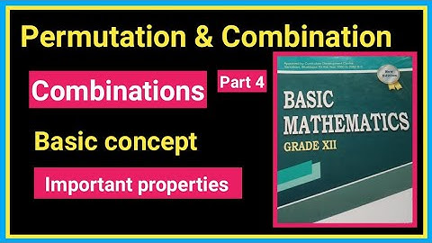 04 Permutation and Combination || Combination - Definition, Formula, and Practical Example#maths NEB