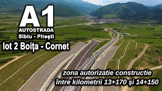 Autostrada A1 Lot 2 Boita Cornet - zona cu autorizatie construire între kilometri 13+170 și 14+150