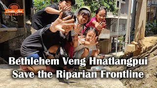 Bethlehem Veng Hnatlangpui with Save the Riparian Frontline Team