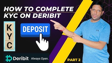 How to Complete KYC on Deribit Exchange | How to Deposit - Deribit Tutorial in Hindi - Part 2