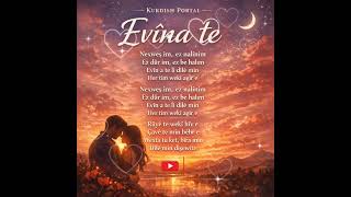 Kurdish Portal / Evîna te 