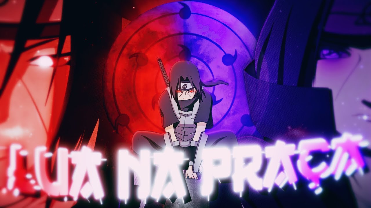 LUA NA PRAÇA | 4K Itachi Uchiha [AMV/Edit] - YouTube
