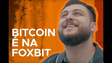 Bitcoin é na Foxbit!