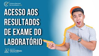 COMO ACESSAR OS RESULTADOS DE EXAME DO LABORATORIO