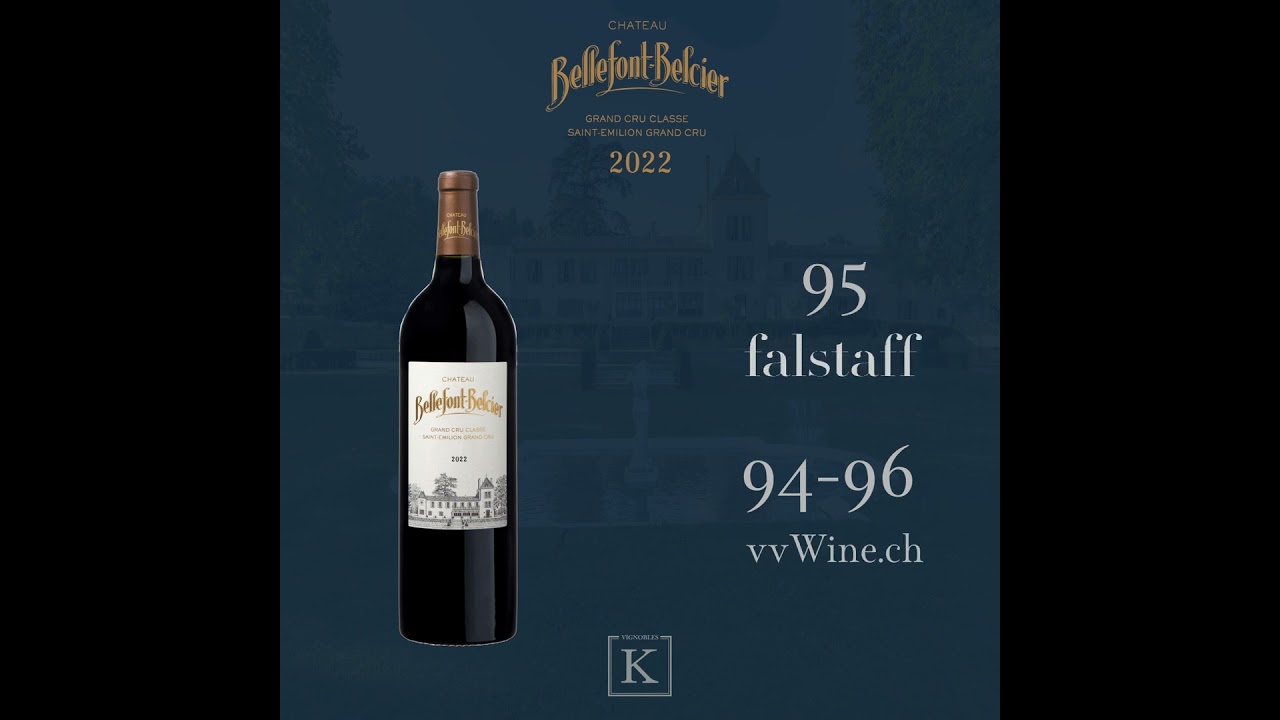 PRIMEURS 2022 - Château Bellefont-Belcier, Saint-Emilion Grand Cru Classé