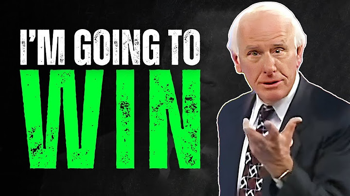 Jim Rohn - I'm Going To Win Because I Refuse To Give Up - Jim Rohn's Development