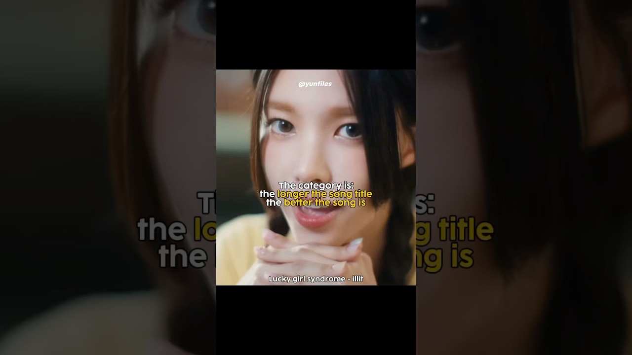the longer the song title the better the song! #kpop #fyp #dontflop #illit #txt #blackpink #enhypen