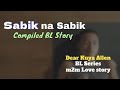 Noel at jake compiled bl story  dear kuya allen  bl series love story