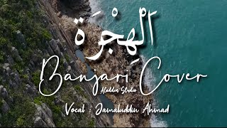 Video-Miniaturansicht von „Banjari Cover Al - Hijrotu | Vocal : Jamaluddin Ahmad | lirik“