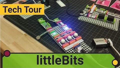 littleBits | Tech Tour | IgnitED Labs