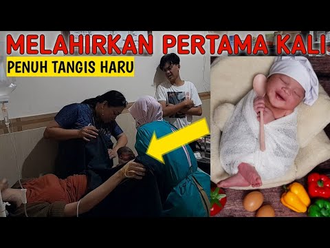 MELAHIRKAN ANAK PERTAMA || PENUH TANGIS HARU😭😢