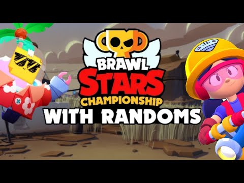 Brawl Stars Championship Challenge with Randoms Only ...