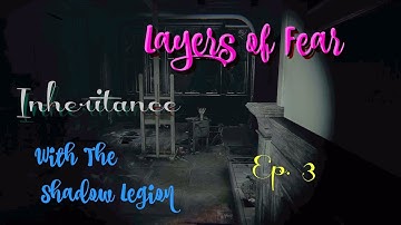Layers of Fear Inheritance: Episode 3 - Crayons, Music, & A Hallway