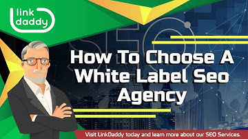 How To Choose A White Label Seo Agency