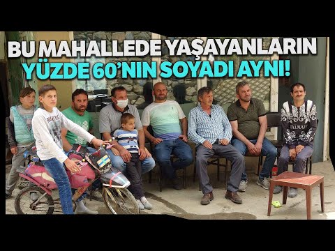 Çamlıyurt Mahallesinde Yaşayanların Yüzde 60’nın Soyadı Aynı