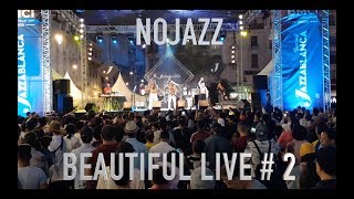 NOJAZZ - BEAUTIFUL LIVE #2