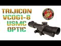 INITIAL THOUGHTS: Was the Trijicon VCOG 1-8 a USMC, smart choice or NAH