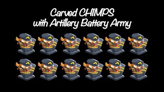 BTD6: Carved CHIMPS with Artillery Battery Army (Black Border)