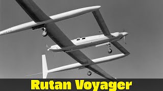 Rutan Voyager — Around the Earth without Landing