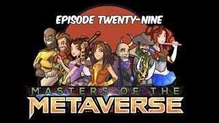 Masters Of The Metaverse: S02 E03