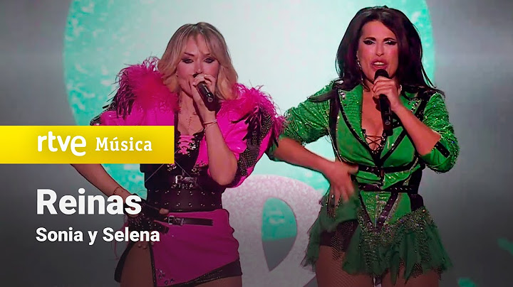 Sonia y Selena – “Reinas” | Benidorm Fest 2025 | Primera Semifinal