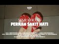 Lomba sihir  semua orang pernah sakit hati official music