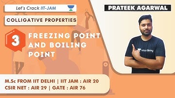 Freezing Point and Boiling Point | Colligative Properties | Target IIT-JAM 2021 | Prateek Agarwal