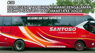 A Legendary Bus, But Comfortable! Riding the Santoso Bus from Jakarta to Jogja