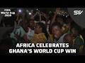 Ghana Fans Celebrate Black Stars World Cup Opening Win Over Panama | Africa Is Here | ZO1K