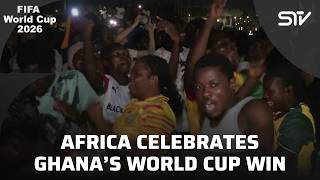 Ghana Fans Celebrate Black Stars World Cup Opening Win Over Panama | Africa Is Here | ZO1K