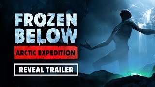 Frozen Below: Arctic Expedition - Official Reveal Trailer -  New upcoming Horror Game 2024