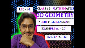 HOW TO FIND PLANE PERPENDICULAR TO TWO PLANES |LEC 41#3dgeometry @SSDCAPSULES