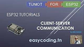 ESP32 tutorial B-05: Client server communication