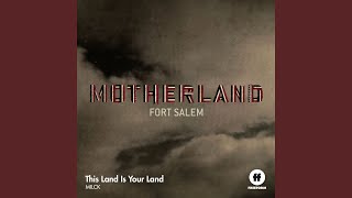 This Land Is Your Land (for &quot;Motherland&quot;)
