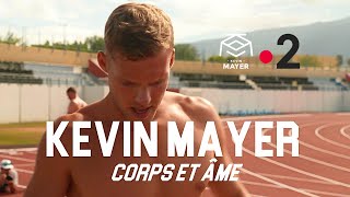 Kevin MAYER - CORPS ET ÂME