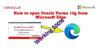 How to open Oracle Forms 10g from Microsoft Edge screenshot 2